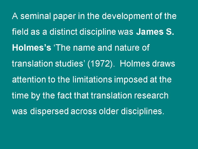 A seminal paper in the development of the field as a distinct discipline was